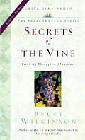 Secrets Of The Vine Breaking Through T
