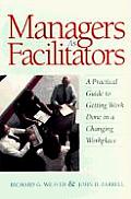 Managers As Facilitators A Practical Guide