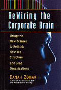 Rewiring The Corporate Brain Using The N
