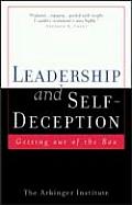 Leadership & Self Deception Getting Out of the Box