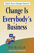 Change Is Everybodys Business Claim Y