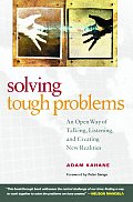 Solving Tough Problems An Open Way Of Ta