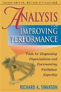 Analysis for Improving Performance: Tools for Diagnosing Organizations & Documenting Workplace Expertise