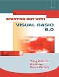 Starting Out With Visual Basic 6.0