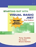 Starting Out With Visual Basic .net 2nd Edition