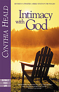 Intimacy with God A Bible Study in the Psalms