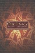 Our Legacy A History of Christian Doctrine