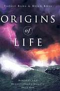 Origins Of Life Biblical & Evolutionary