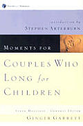 Moments for Couples Who Long for Children