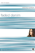 Faded Denim: Color Me Trapped