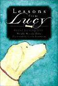 Lessons From Lucy About Loving God
