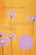 Hannahs Hope Seeking Gods Heart in the Midst of Infertility Miscarriage & Adoption Loss