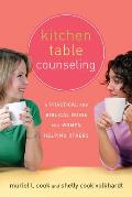 Kitchen Table Counseling A Practical & Biblical Guide for Women Helping Others