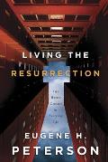 Living the Resurrection The Risen Christ in Everyday Life
