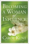 Becoming a Woman of Influence Making a Lasting Impact on Others
