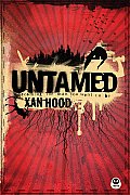 Untamed: Becoming the Man You Want to Be