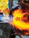 Chihuly On Fire