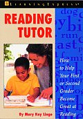 Reading Tutor How to Help Your First & Second Grader Become Great at Reading