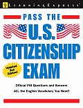 Pass The U S Citizenship Exam 2nd Edition
