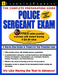 Police Sergeant Exam A Step By Step System to Prepare for Your Promotion Exam