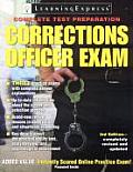 Corrections Officer Exam [With Free Online Practice Test from Learningexpress]