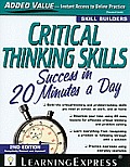 Critical Thinking Skills Success Second Edition In 20 Minutes A Day