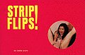 Strip Flips Susan