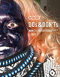 DOS & Donts 2 17 Years of Vice Magazines Street Fashion Critiques