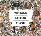 Vintage Tattoo Flash: 100 Years of Traditional Tattoos from the Collection of Jonathan Shaw
