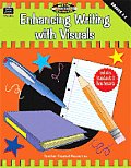 Enhancing Writing With Visuals Grades 3 5
