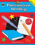 Persuasive Writing Grades 6 8