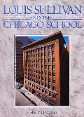 Louis Sullivan & The Chicago School