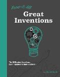 Know It All Great Inventions The 50 Greatest Inventions Each Explained in Under a Minute