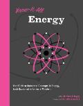 Know It All Energy The 50 Most Elemental Concepts in Energy Each Explained in Under a Minute