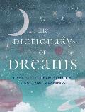 Dictionary of Dreams Over 1000 Dream Symbols Signs & Meanings Pocket Edition