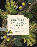 Complete Language of Trees A Definitive & Illustrated History