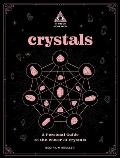 Crystals: An in Focus Workbook: A Personal Guide to the Power of Crystals