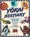 Yokai Bestiary: How to Draw Eerie and Enchanting Japanese Ghouls and Monsters
