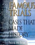 Famous Trials Cases That Made History
