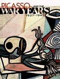 Picasso & The War Years 1937 1945