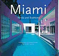 Miami: Trends and Traditions