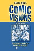 Comic Visions: A Collection of Papers Presented at the 65th Conference on Glass Problems, the Ohio State University, Columbus, Ohio,