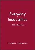 Everyday Inequalities Critical Inquiries