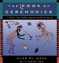 Book of Ceremonies A Native Way of Honoring & Living the Sacred