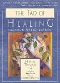 Tao of Healing Meditations for Body & Spirit