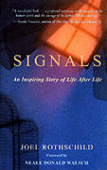Signals An Inspiring Story Of Life After Life