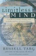 Limitless Mind A Guide To Remote Viewing