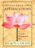 Create Your Own Affirmations