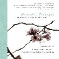 Graceful Passages A Companion for Living & Dying With 2 CDs