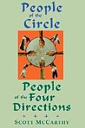 People of the Circle People of the Four Directions